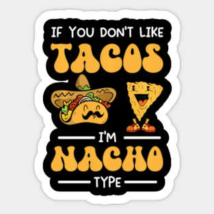 Mexican Food Mexico Tacos Nachos Mexican Food For Foodie Sticker